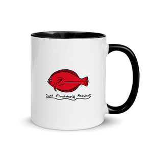Just Flounder'N Around Coffee Mug with Color Inside (FREE SHIPPING)